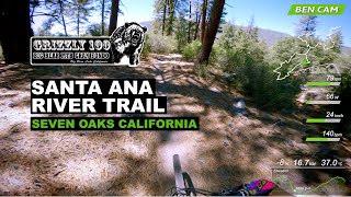 Grizzly 100 Pre-Ride Part 2: Santa Ana River...