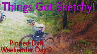 PINNED WEEKENDER Part 2 *SICK SLICK SCARY TRAILS!*