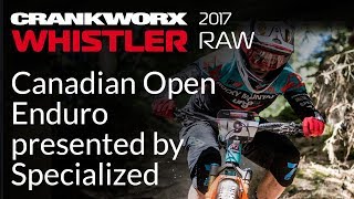 2017 Crankworx Whistler RAW - Canadian Open...