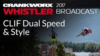 2017 Crankworx Whistler Broadcast - Clif Dual...