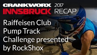 2017 Crankworx Innsbruck Recap - Raiffeisen...