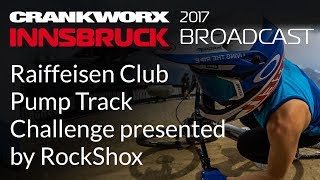 2017 Crankworx Innsbruck Broadcast: Raiffeisen...