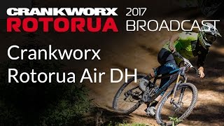 2017 Crankworx Rotorua Broadcast  - Crankworx...