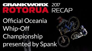 2017 Crankworx Rotorua Recap - Official...