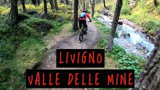 MTB Livigno 18.09.2021 VALLE DELLE MINE