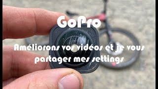 Setting GoPro pour de meilleur vidéo de vélo...