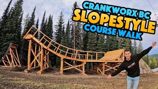 CRANKWORX BC SLOPESTYLE!!! COURSE WALK!!!