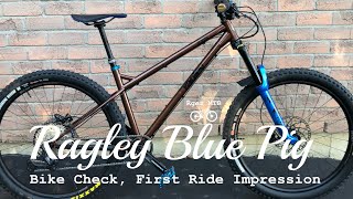 Ragley Blue Pig Custom Build. First Ride...