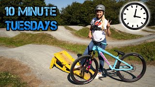 10 MINUTE TUESDAY'S// PUMP TRACK SESSION WITH...