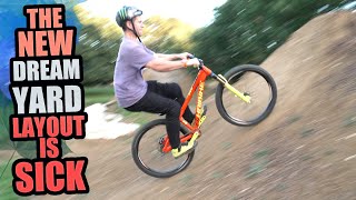 THE NEW MTB DREAM YARD LAYOUT IS SICK - FRESH...
