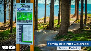Family Bike Park Zieleniec - Trasa: Patataj -...