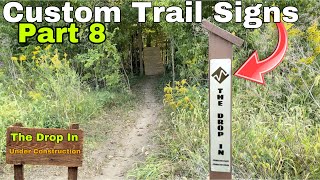 Custom Backyard Trail Signs Made With a...