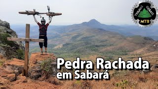 Você Conhece a PEDRA RACHADA em Sabará?...