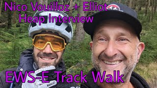 EWS-E Track Walk & NICO VOUILLOZ + ELLIOT...