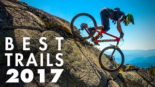 MY TOP 10 BC MTB TRAILS OF 2017 | It's been a...