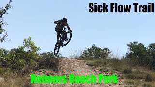 Amazing Flow and Fun Trails || Reimers Ranch...
