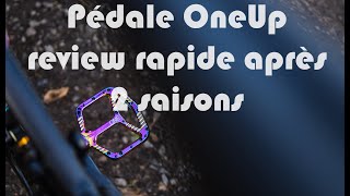 Review pédale OneUp components aluminium - 4K