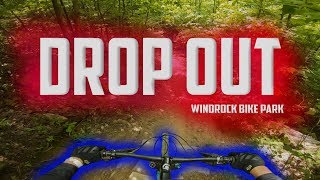 Drop Out | Windrock Bike Park | This Trail Is...