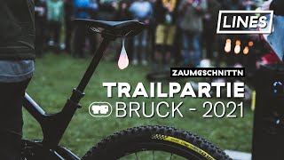 Trailpartie - Bruck 2021 | LINES