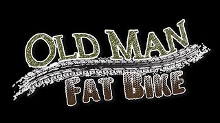 Old Man ~ Fat Bike 10