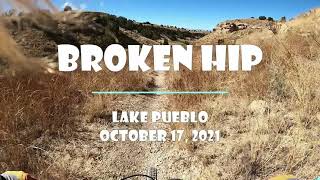 Broken Hip - Lake Pueblo MTB Trails - 10.17.21