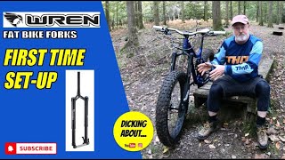 WREN Fat Bike Fork -  First Time Set Up