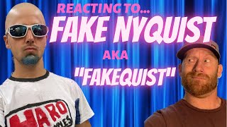 Fakequist Reaction Video