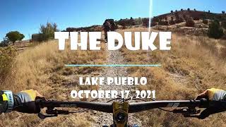 The Duke - Lake Pueblo MTB Trails - 10.17.21