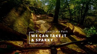 We can take it & Sparky, Devils Den State Park