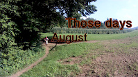 Those Days- August
