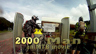 2000 Man: an MTB-movie