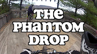 The Phantom Drop