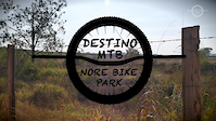 DESTINO MTB EP NORE BIKE PARK