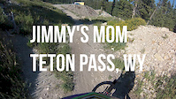Jimmy's Mom 2 Parallel Trail @ Tetons Pass, WY