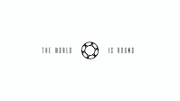 The World Is Round