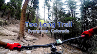 Too Long Trail, Elk Meadow Park