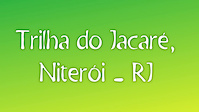 Trilha do Jacaré