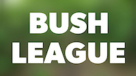Bush League