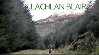 SEND IT: Lachlan Blair
