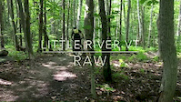 LITTLE RIVER- Raw