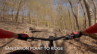 Sanitation Plant to Ridge Descent - GoPro Hero 8