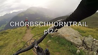 Chörbschhorn | Davos | Part 2